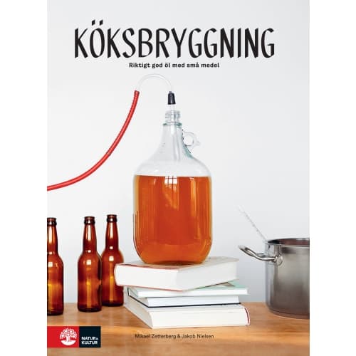Köksbryggning : riktigt gott öl med små medel (inbunden)