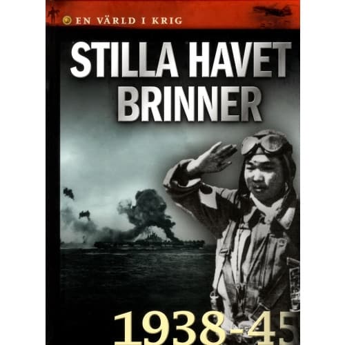 Stilla havet brinner (inbunden)