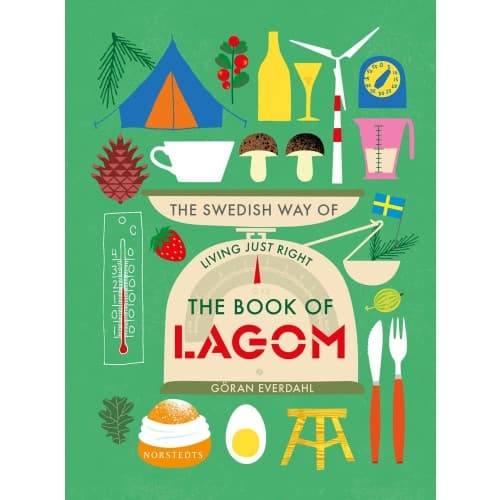 The book of lagom : the swedish way of living just right (inbunden, eng)