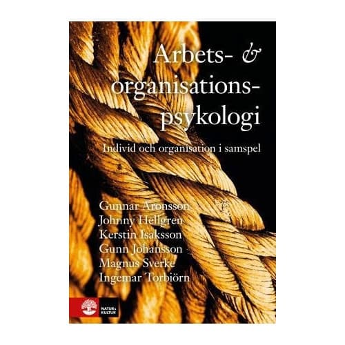 Arbets- och organisationspsykologi (inbunden)