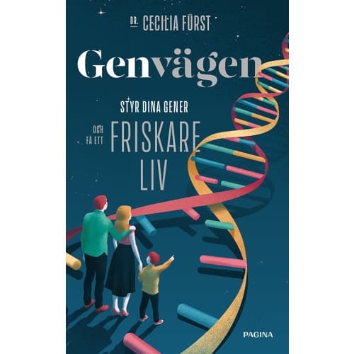 Genvägen : styr dina gener och få ett friskare liv (inbunden)