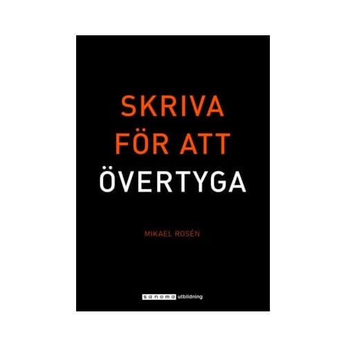 Skriva för att övertyga (häftad)