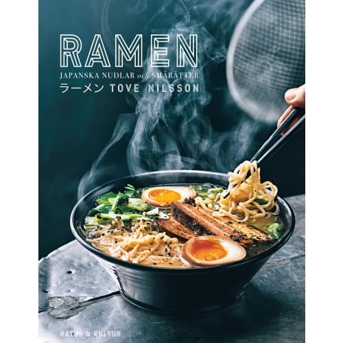 Ramen : japanska nudlar och smårätter (inbunden)