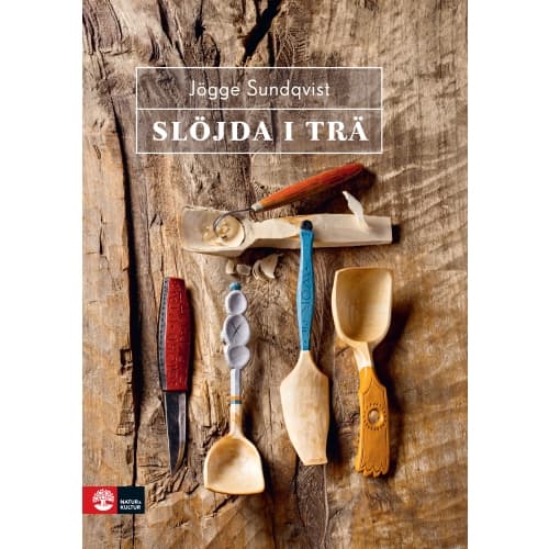 Slöjda i trä (inbunden)