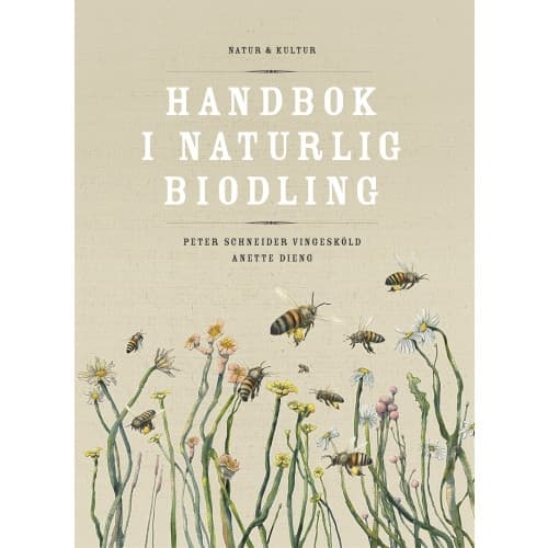 Handbok i naturlig biodling (bok, danskt band)
