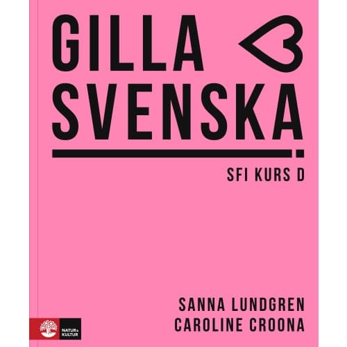 Gilla svenska D Elevbok (häftad)