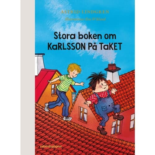 Stora boken om Karlsson på taket (inbunden)