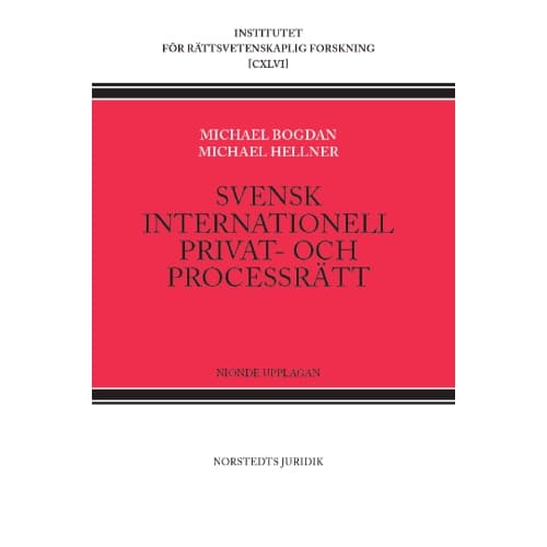 Svensk internationell privat- och processrätt (häftad)