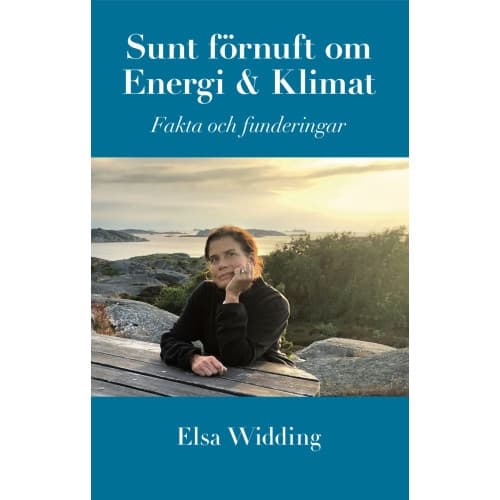 Sunt förnuft om Energi och Klimat (häftad)