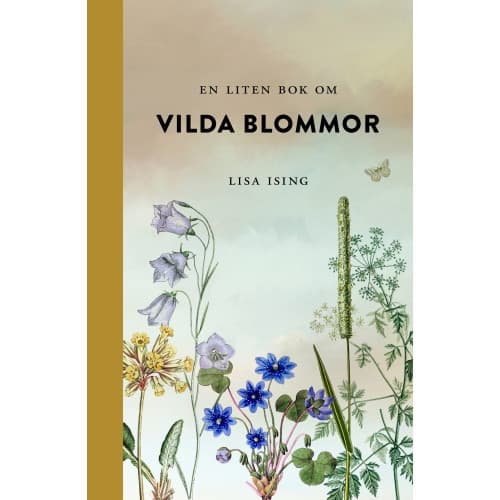 En liten bok om vilda blommor (bok, halvklotband)