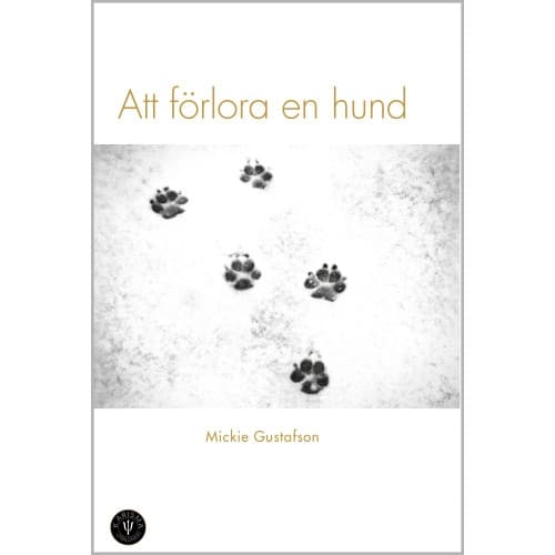 Att förlora en hund (inbunden)