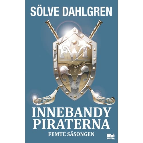 Innebandypiraterna. Femte säsongen (bok, danskt band)