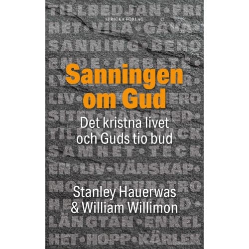 Sanningen om Gud : det kristna livet och Guds tio bud (häftad)