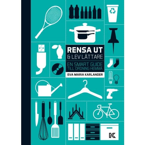 Rensa ut & lev lättare : en smart guide till ordning hemma (bok, danskt band)