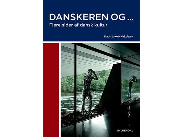 Danskeren og ... | Mads Jakob Kirkebæk