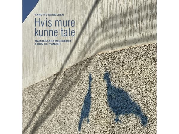 Hvis mure kunne tale | Annette Danielsen | Språk: Danska