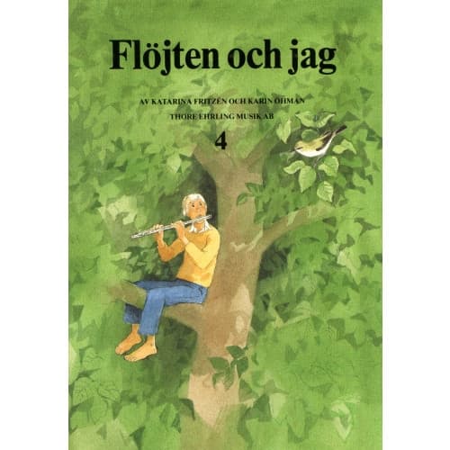 Flöjten och jag 4 (häftad)