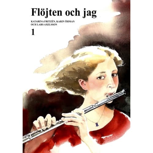 Flöjten och jag 1 (häftad)