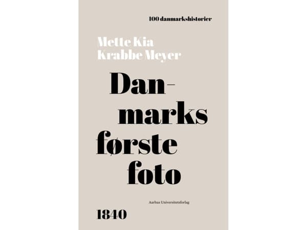 Danmarks første foto | Mette Kia Krabbe Meyer