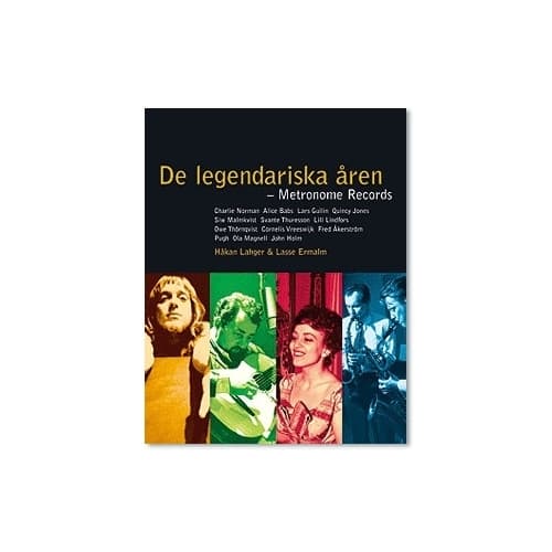 De legendariska åren : Metronom Records (inbunden)