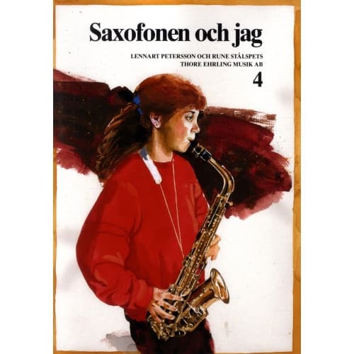 Saxofonen och jag 4 (häftad)