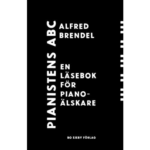Pianistens ABC : en läsebok för pianoälskare (inbunden)
