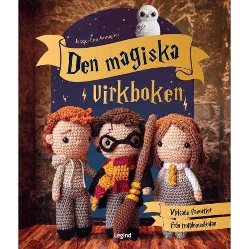 Den magiska virkboken : för alla Harry Potter-fans (inbunden)