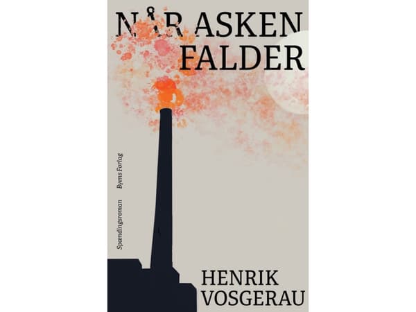 Når asken falder | Henrik Vosgerau | Språk: Danska