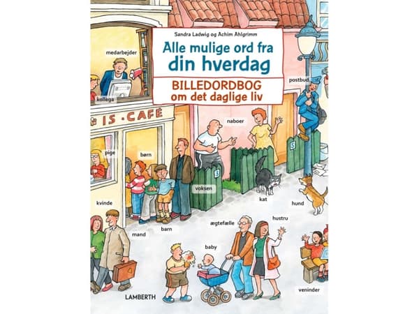Alla möjliga ord från din vardag | Sandra Ladwig | Språk: Danska