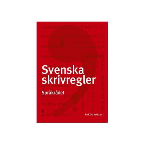 Svenska skrivregler (häftad)