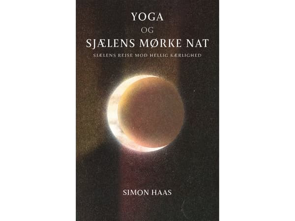 Yoga og sjælens mørke nat | Simon Haas