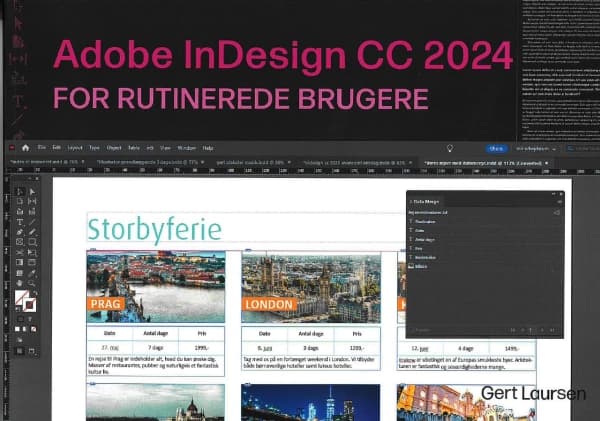 Adobe InDesign 2024 for rutinerede brugere | Gert Laursen | Språk: Dansk