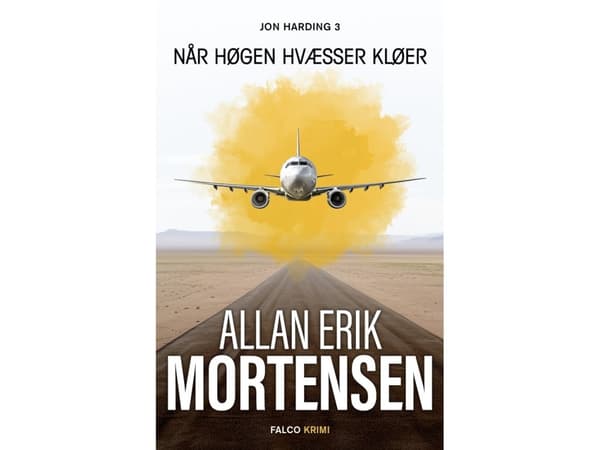 Når høgen hvæsser kløer | Allan Erik Mortensen