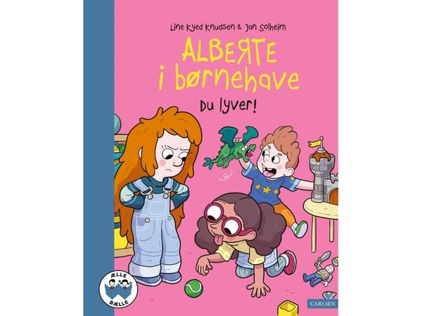 Alberte i børnehave - Du lyver! | Line Kyed Knudsen
