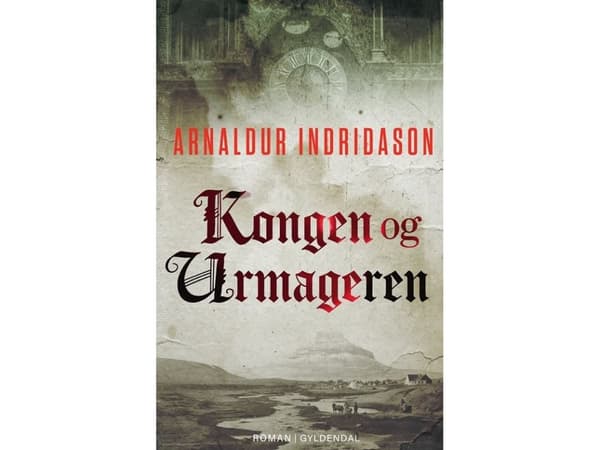 Kongen og urmageren | Arnaldur Indridason