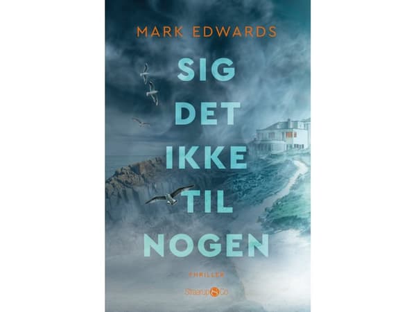 Sig det ikke til nogen | Mark Edwards