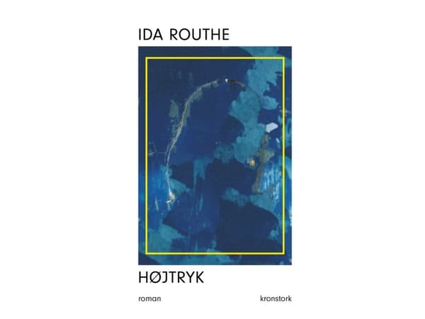 Högt tryck | Ida Routhe | Språk: Danska