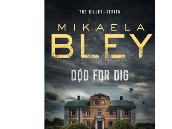 Død for dig | Mikaela Bley