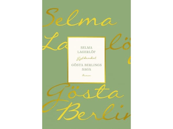 Gösta Berlings saga | Selma Lagerlöf
