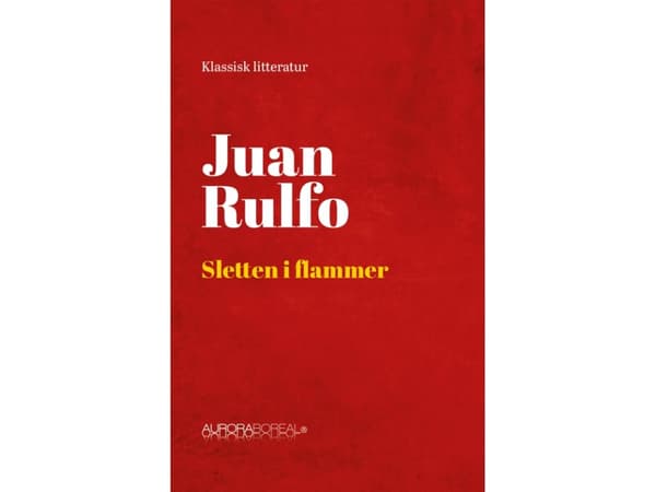 Slätten i lågor | Juan Rulfo | Språk: Danska