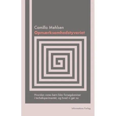 Stöld av uppmärksamhet | Camilla Mehlsen | Språk: Danska