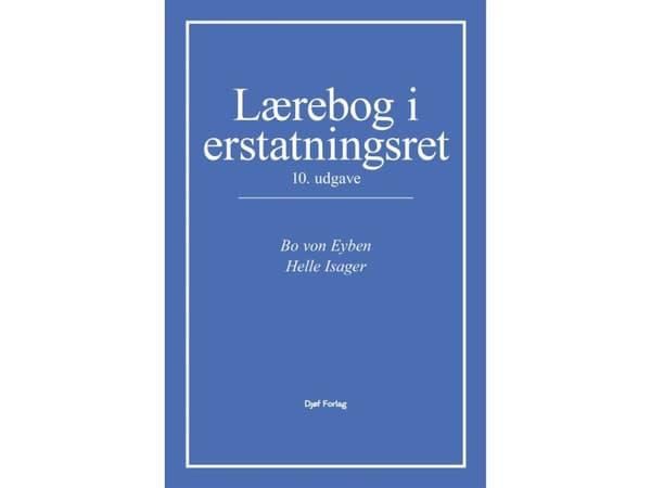 Lærebog i erstatningsret | Helle Isager, Bo von Eyben
