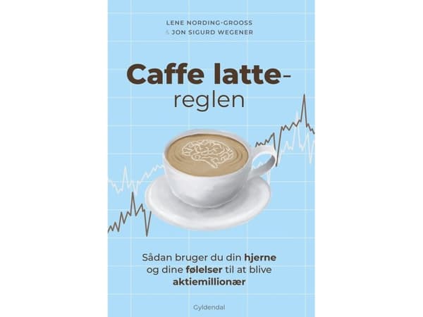 Caffe latte-reglen | Lene Nording-Grooss;Jon Sigurd Wegener