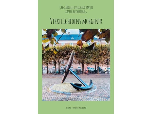Virkelighedens morgener | Gry-Gabrielle Overgaard Hansen & Kasper Mechlenburg