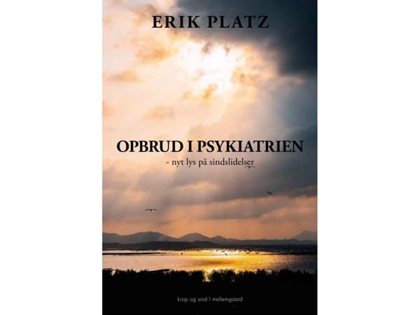 Opbrud i psykiatrien | Erik Platz