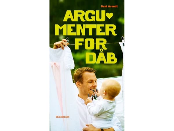 Argumenter for dåb | Bent Arendt