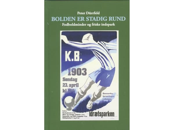 Bolden är fortfarande rund | Peter Dürrfeld | Språk: Danska