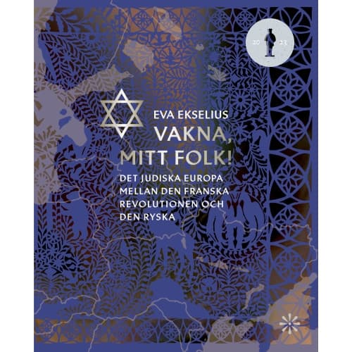 Vakna, mitt folk! : det judiska Europa mellan den franska revolutionen och den ryska (bok, flexband)
