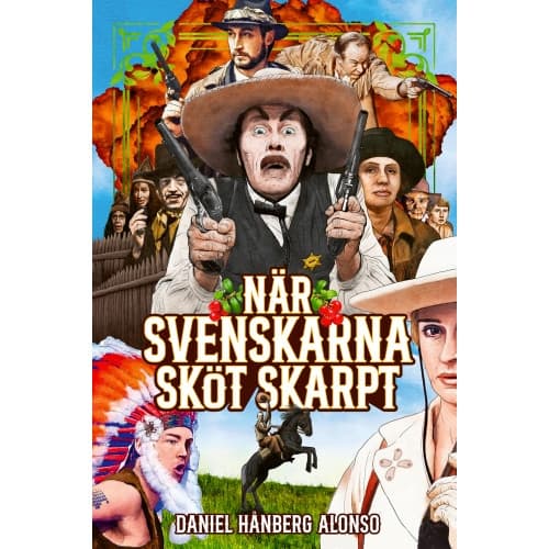 När svenskarna sköt skarpt (bok, kartonnage)