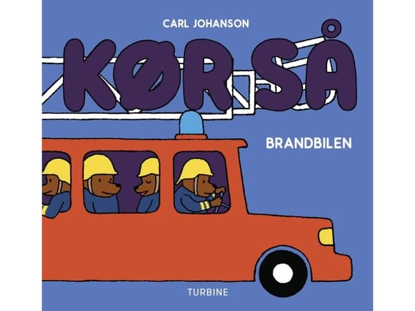 Nu kör vi - brandbilen | Carl Johanson | Språk: Danska